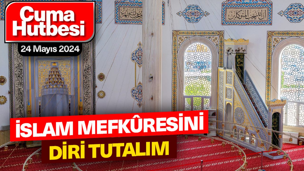 Ta mbajmë gjallë idealin Islam